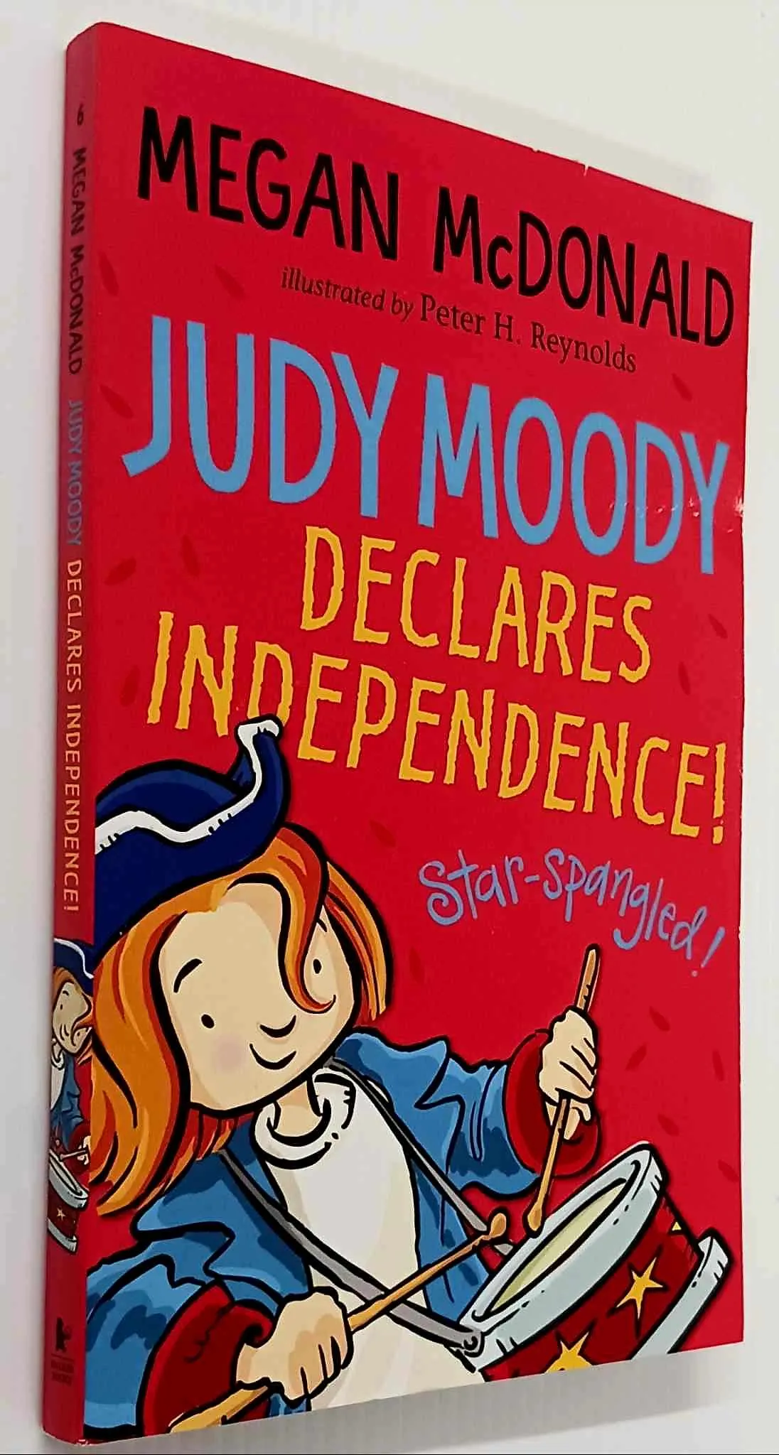 JUDY MOODY DECLARES INDEPENDENCE! - Megan McDonald