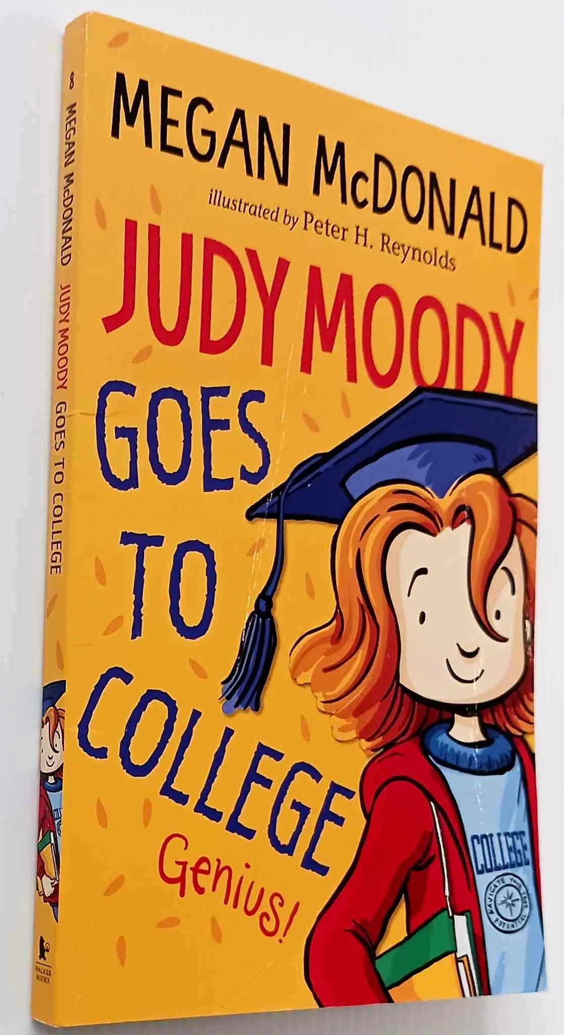 JUDY MOODY GOES TO COLLEGE - Megan McDonald