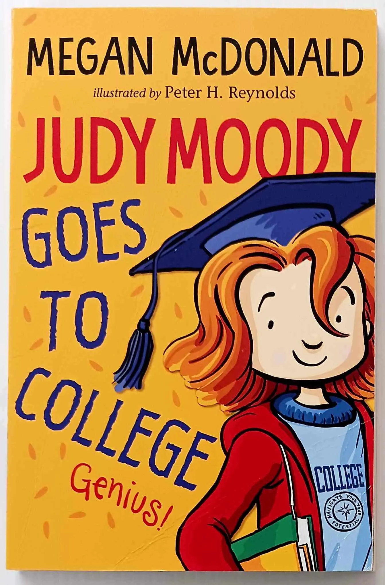 JUDY MOODY GOES TO COLLEGE - Megan McDonald