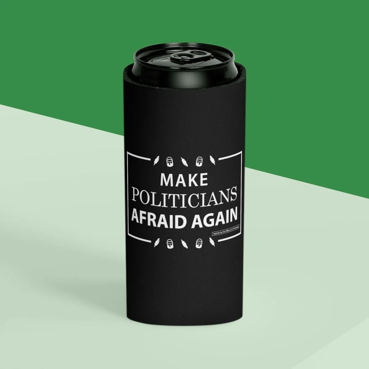 Make Politicians Afraid Again Can Cooler